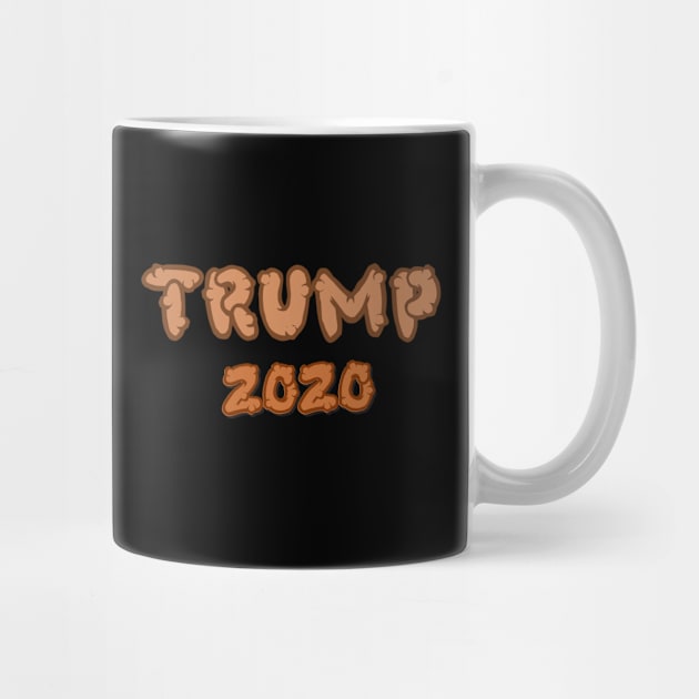 Turd Shaped Font Funny Trump 2020 by Braznyc